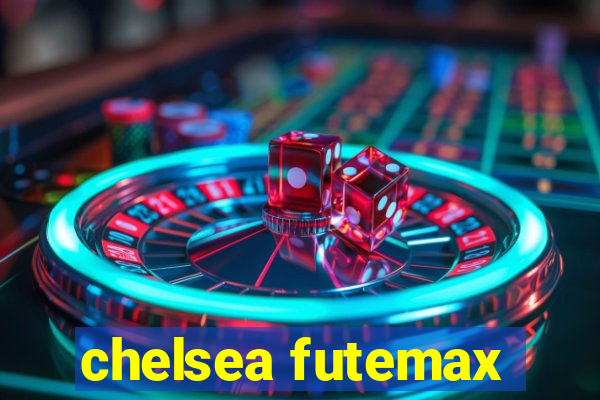 chelsea futemax